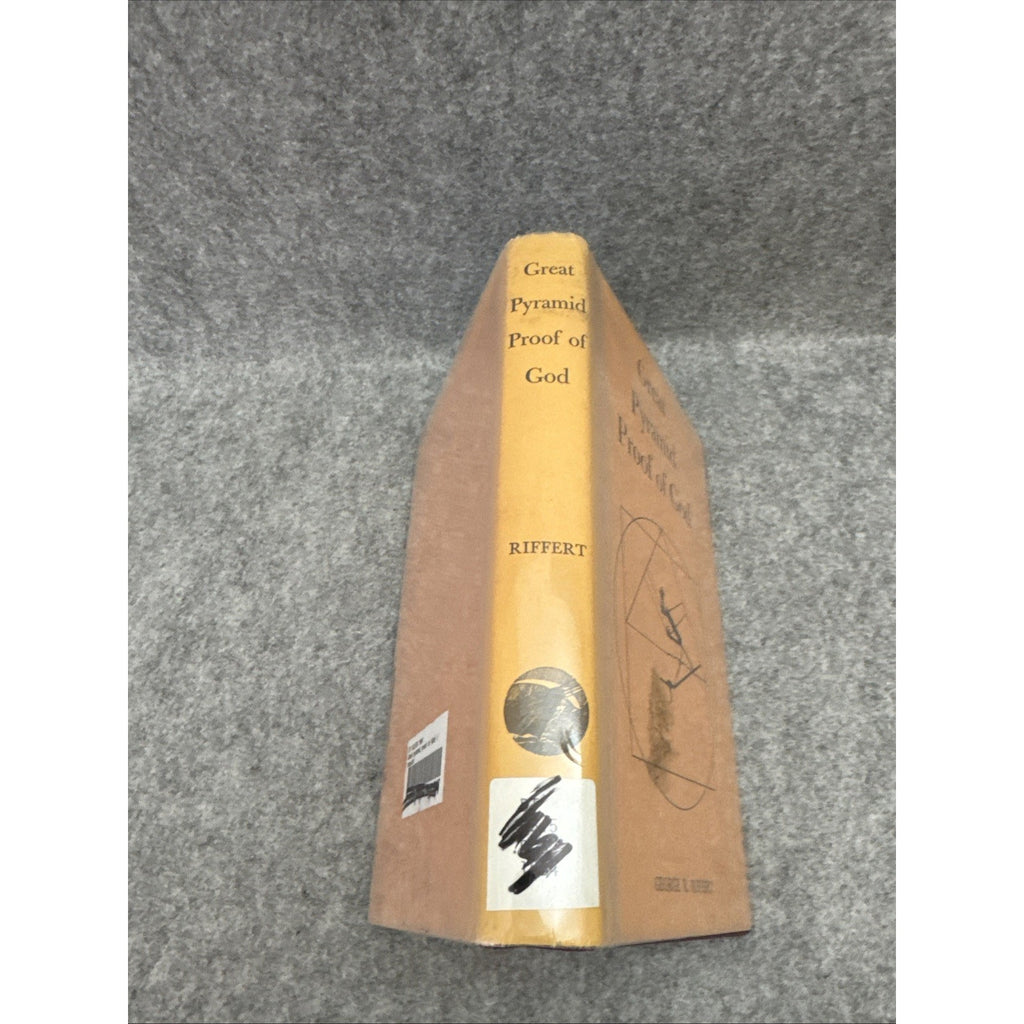 1960 Great Pyramid Proof of God by George R. Riffert HC/DJ