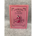 Cooking With Flowers by Zack Hanle HC First Edition Very Good 1971