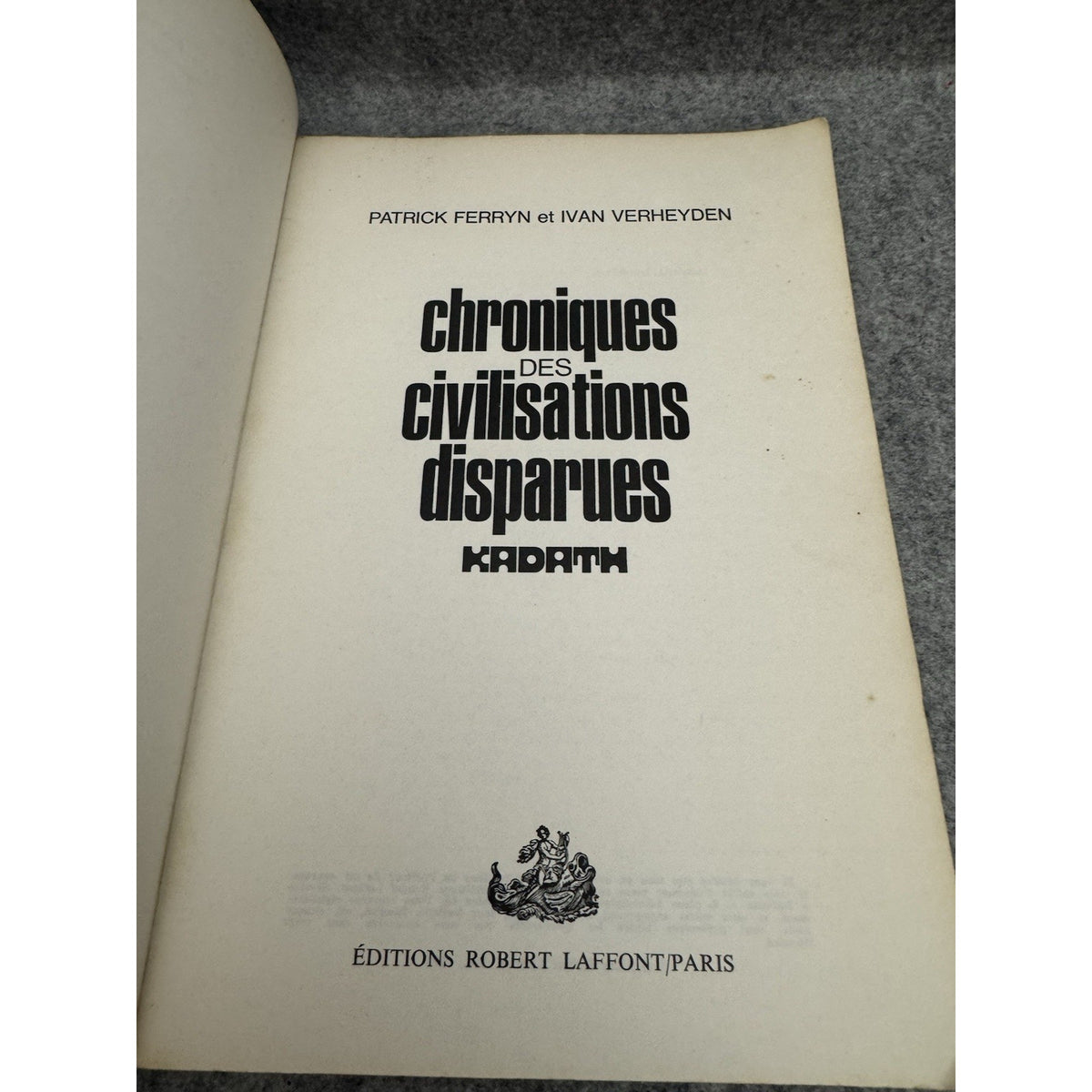 1976 Chroniques des Civilisations Disparues Kadath PB French Archaeology