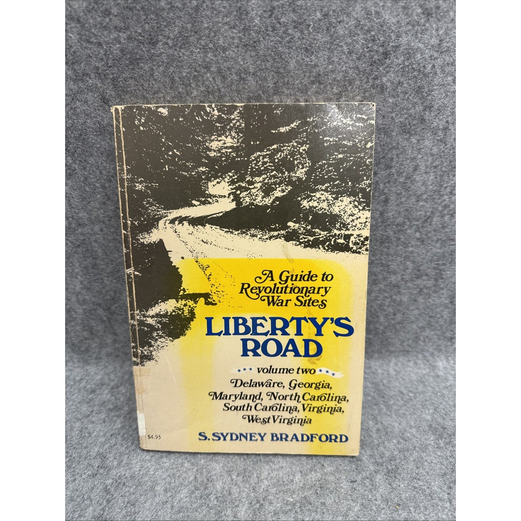 Liberty's Road: Guide to Revolutionary War Sites, Delaware, Georg
