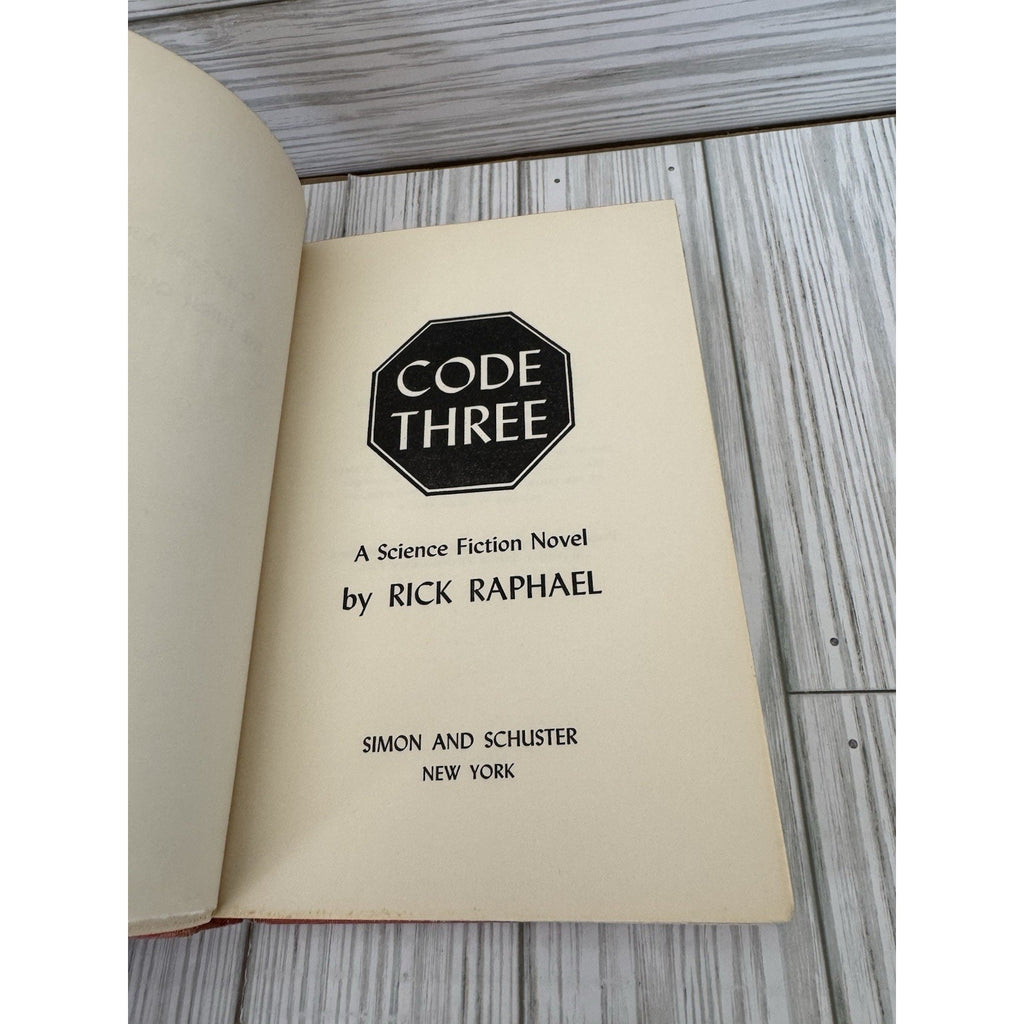 Code Three Rick Raphael 1st Printing 1965 HC DJ Sci-Fi Simon Schuster