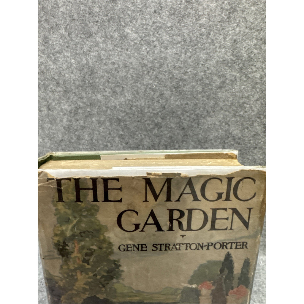 The Magic Garden by Gene Stratton-Porter 1927 HCDJ First Edition