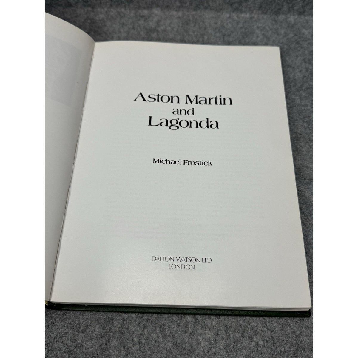 1977 Aston Martin and Lagonda Michael Frostick First Edition Dalton Watson HC