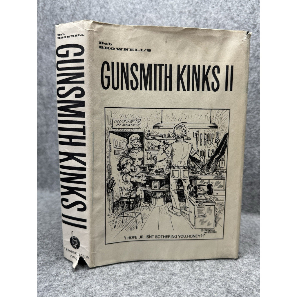 1983 Gunsmith Kinks II Bob Brownell Hardcover DJ Gunsmithing Repair Manual