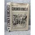 1983 Gunsmith Kinks II Bob Brownell Hardcover DJ Gunsmithing Repair Manual