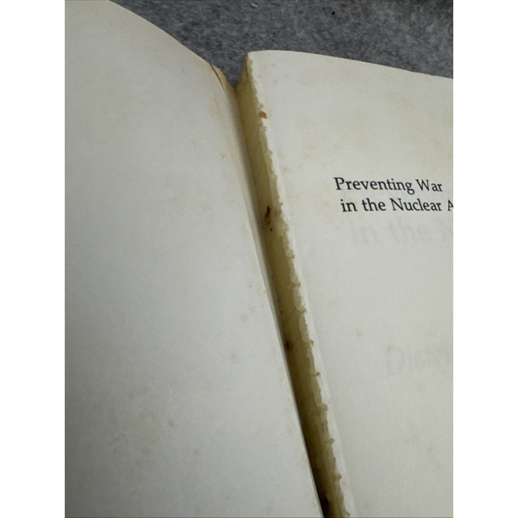 PREVENTING WAR IN THE NUCLEAR AGE By Dietrich Fischer Paperback