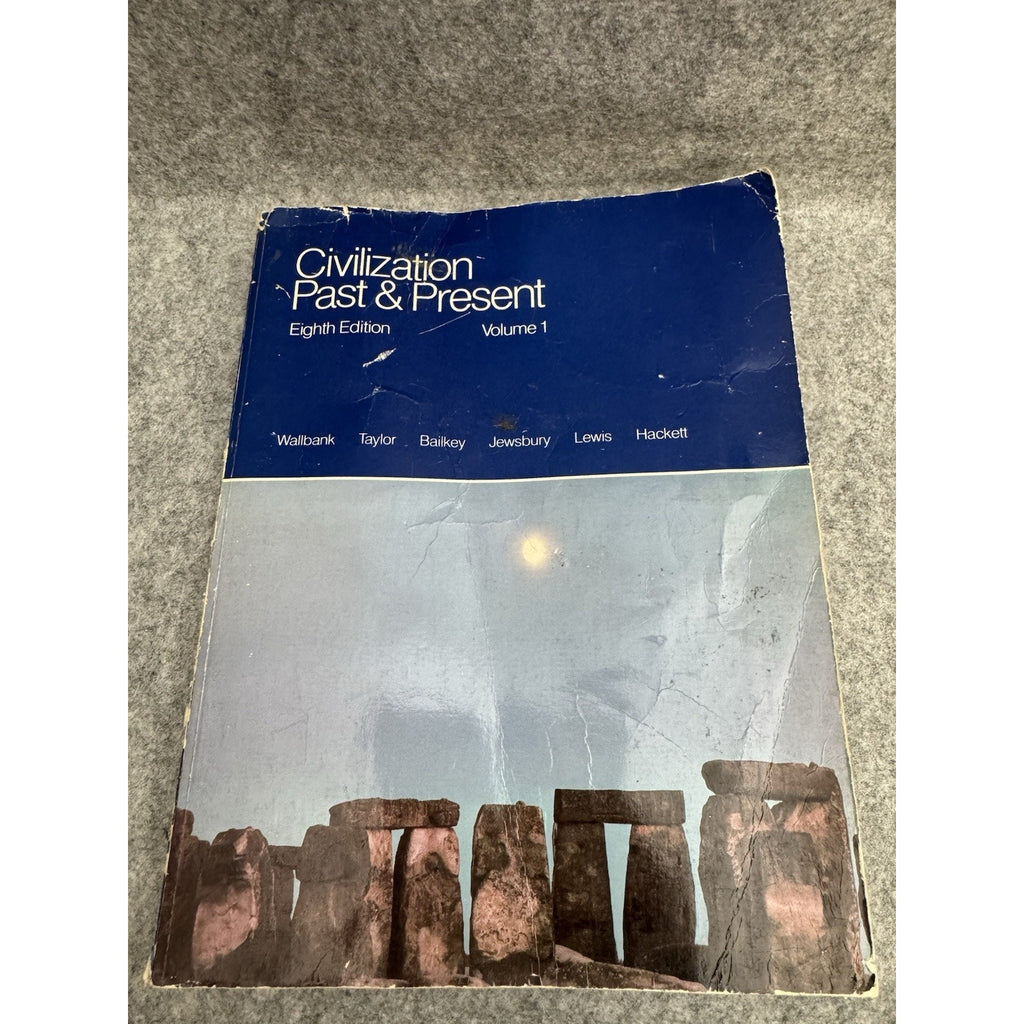 Civilization Past & Present Vol 1 8th Edition 1981 History Textbook