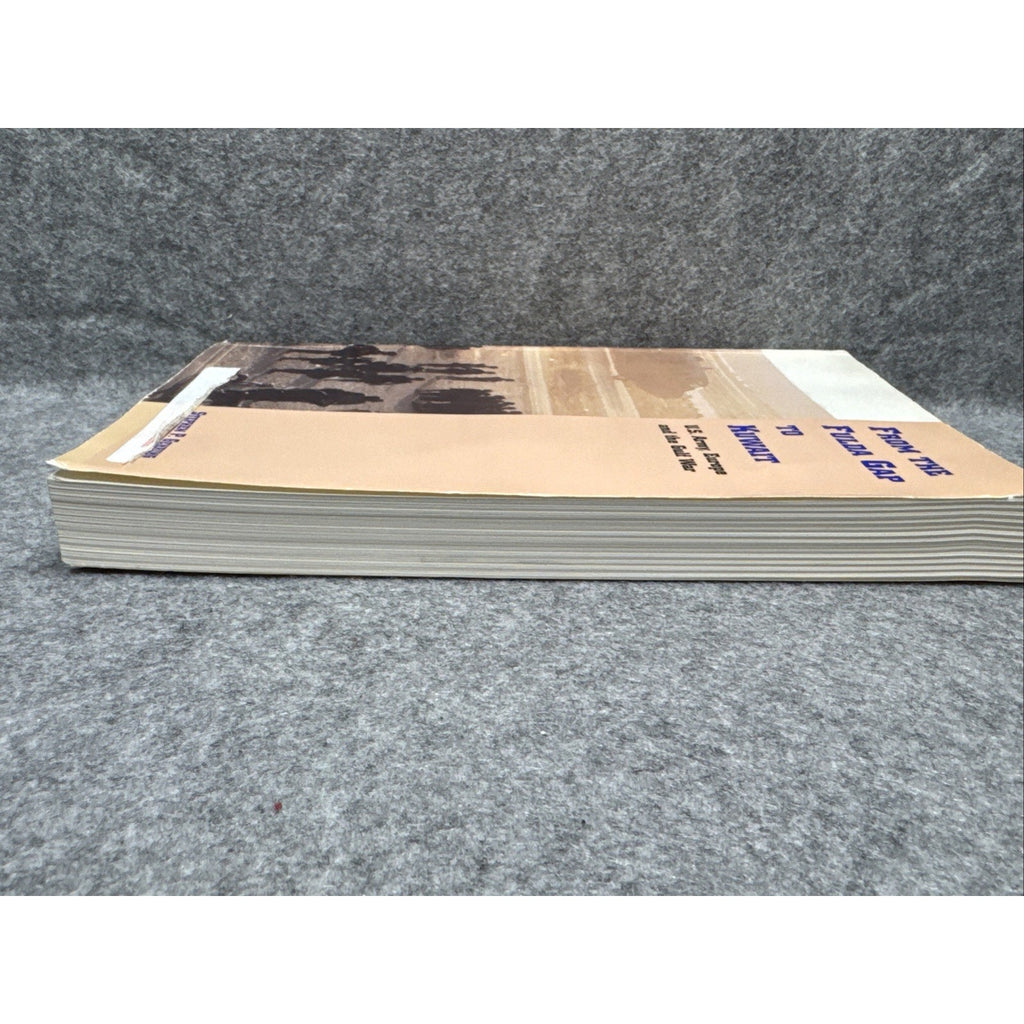 From the Fulda Gap to Kuwait by Stephen P. Gehring (PB 1998)