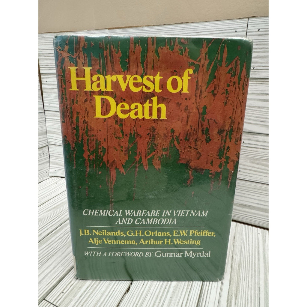 Harvest of Death 1972 HC Vietnam Chemical Warfare Neiland Orians Pfeiffer