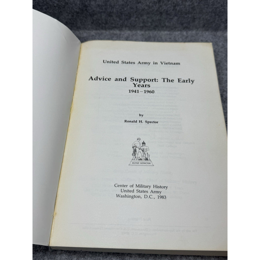 Advice & Support Early Years 1941-1960 US Army Vietnam 1983 1st Print
