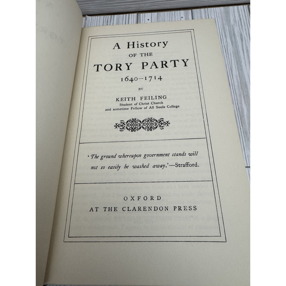 History of the Tory Party 1640-1714 Feiling Oxford HC 1950/59