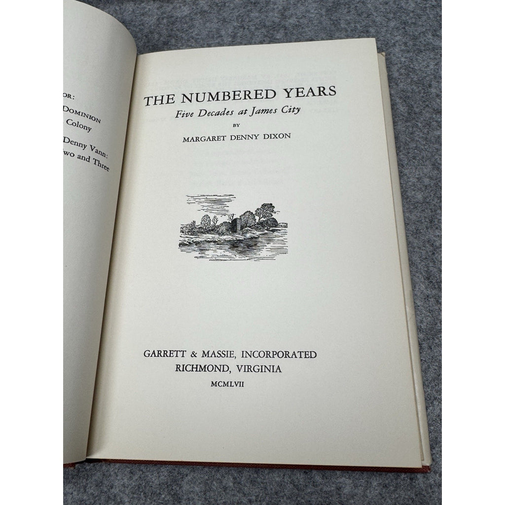 The Numbered Years Margaret Denny Dixon 1957 Jamestown Virginia History
