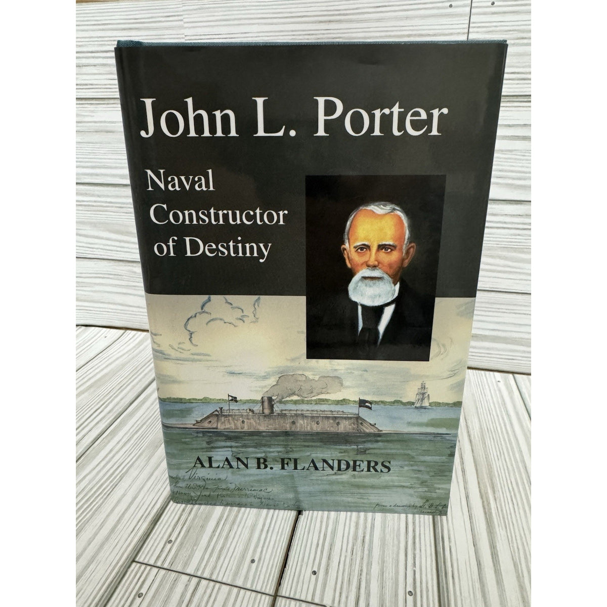 John L. Porter: Naval Constructor of Destiny, 1st Ed., DJ, 2000