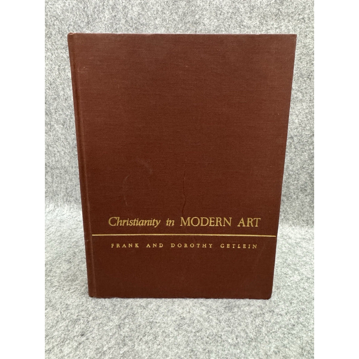 1961 Christianity in Modern Art Frank Dorothy Getlein Hardcover