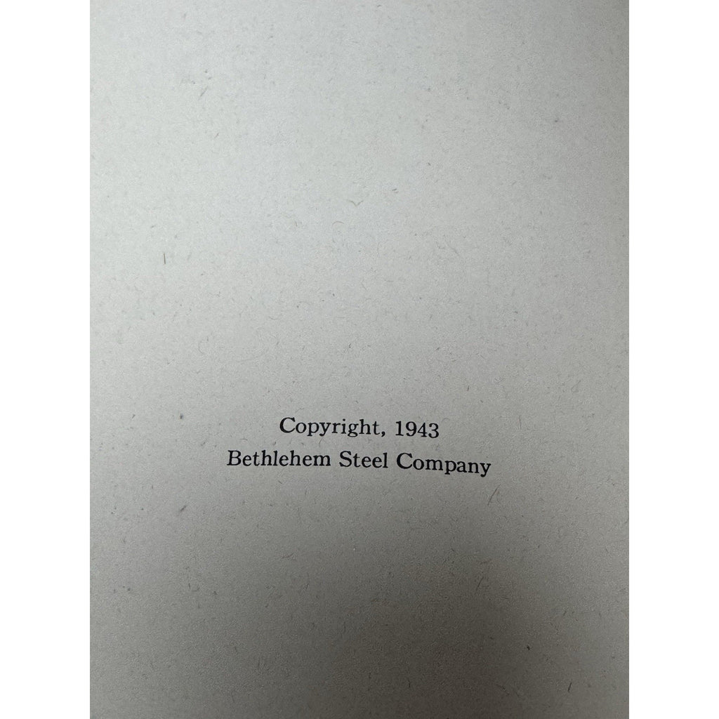 Bethlehem Structural Shapes 1943 Steel Engineering Catalog S-53 WWII
