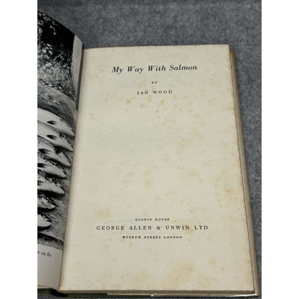 My Way with Salmon Ian Wood 1957 First Edition Angling Fishing HC DJ
