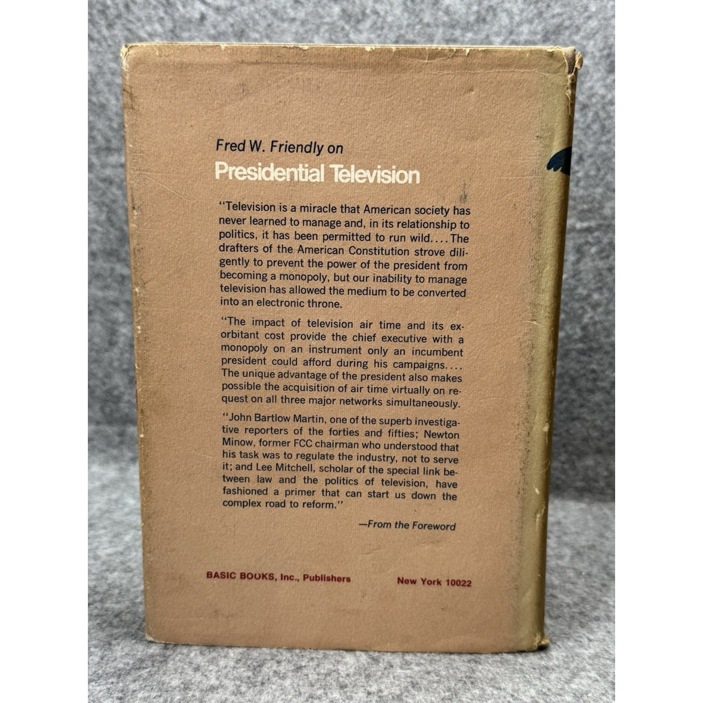 Presidential Television Minow Martin Mitchell 1973 HC Political Media History