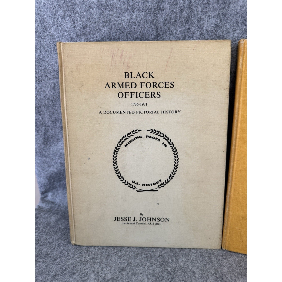 Black Soldiers & Armed Forces Officers History HC Lot Jesse Johnson