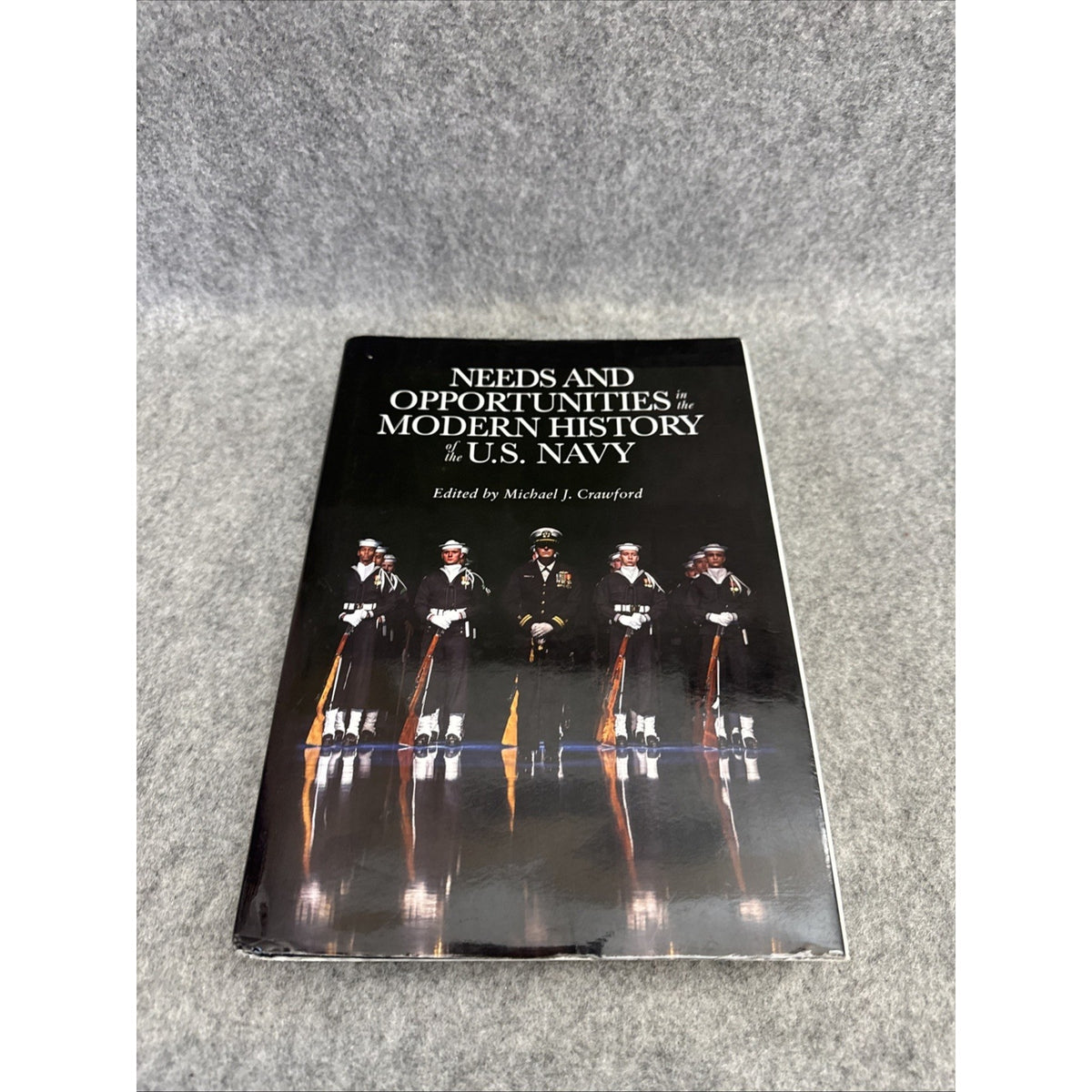 Needs and Opportunities in the Modern History of the U.S. Navy