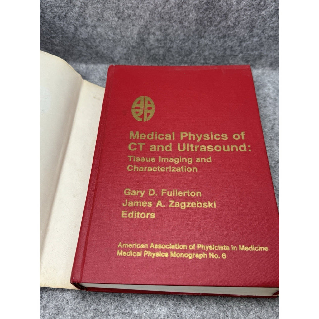 Scarce 1980 Medical Physics of CT & Ultrasound Fullerton Zagzebski HC DJ