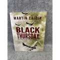 Black Thursday: The Story of the Sch..., Caidin, Martin