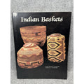 1986 Indian Baskets Turnbaugh Native American Basketry Illustrated Reference