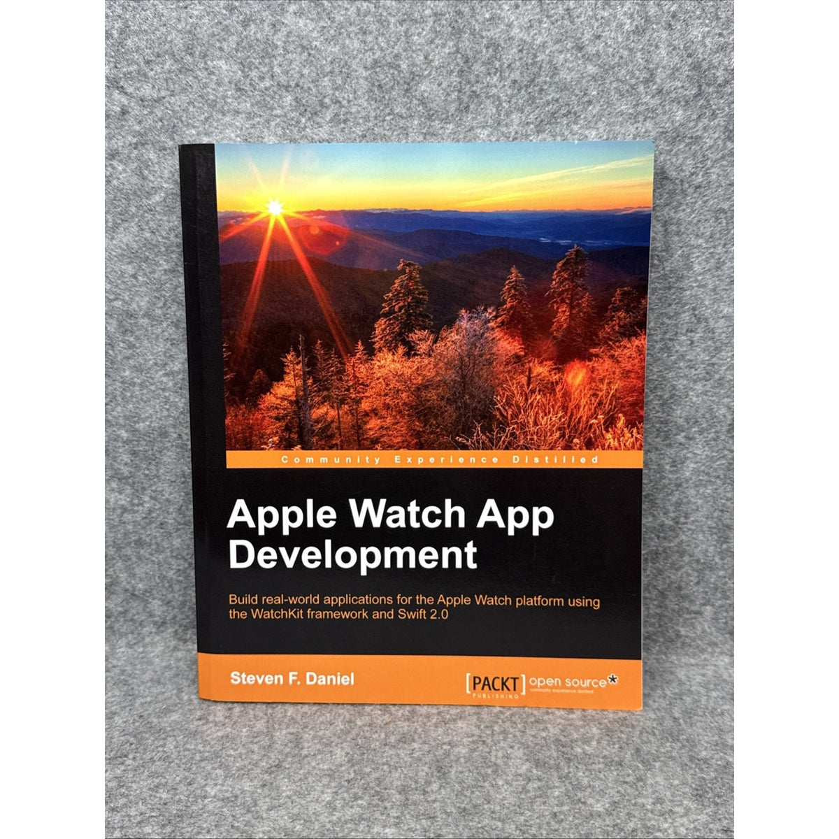 Apple Watch App Development by Steven F. Daniel (2016, Trade Paperback)
