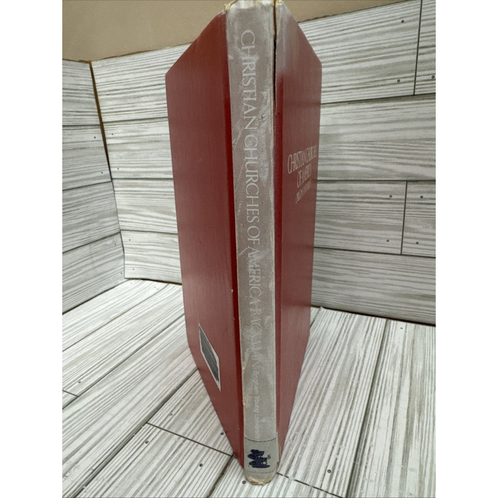 Christian Churches of America: Origins and Beliefs by Milton Vaughn Backman 1976