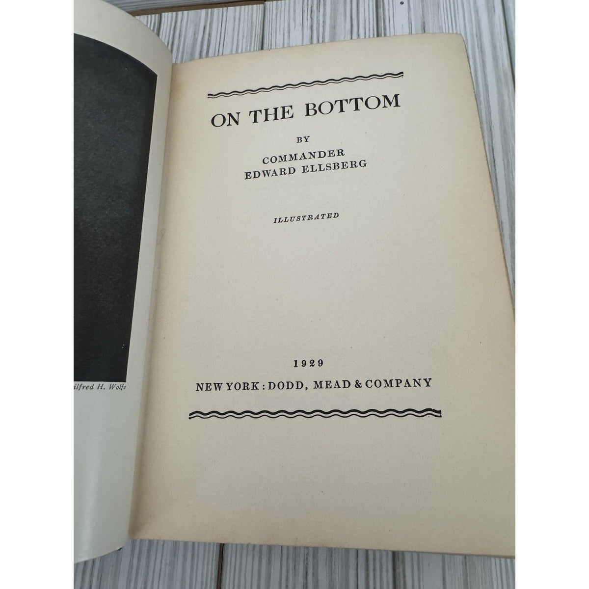 On the Bottom Edward Ellsberg 1929 Submarine Salvage Navy w/DJ