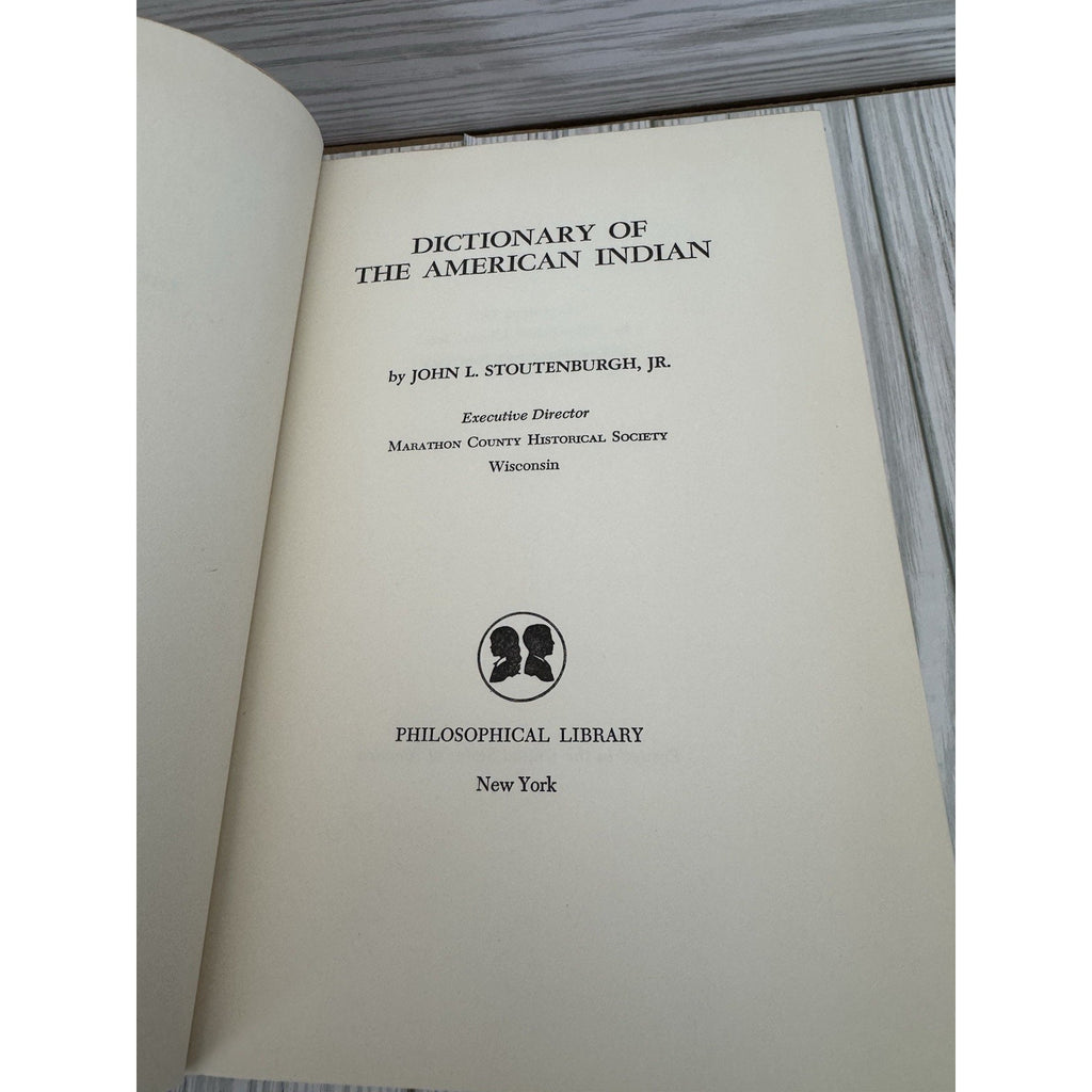 Dictionary of the American Indian Stoutenburgh 1960 HC Native American Ref