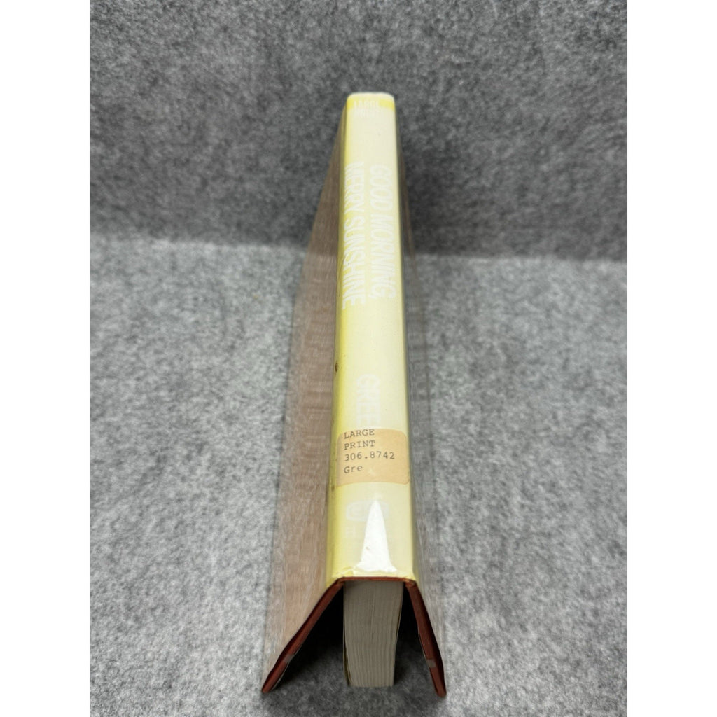 Good Morning Merry Sunshine Bob Greene 1985 Large Print Hardcover Fatherhood