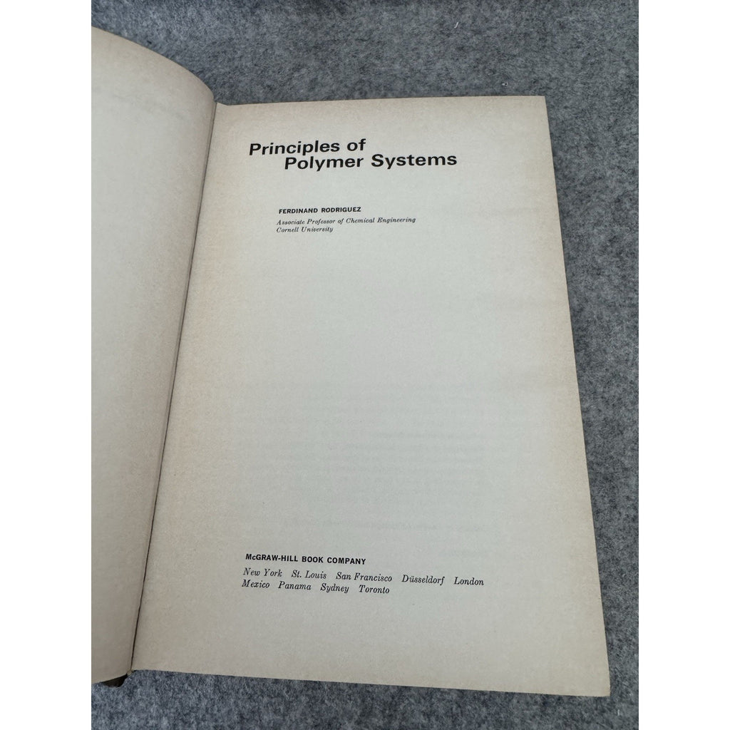 Principles of Polymer Systems Ferdinand Rodriguez 1970 HC McGraw-Hill