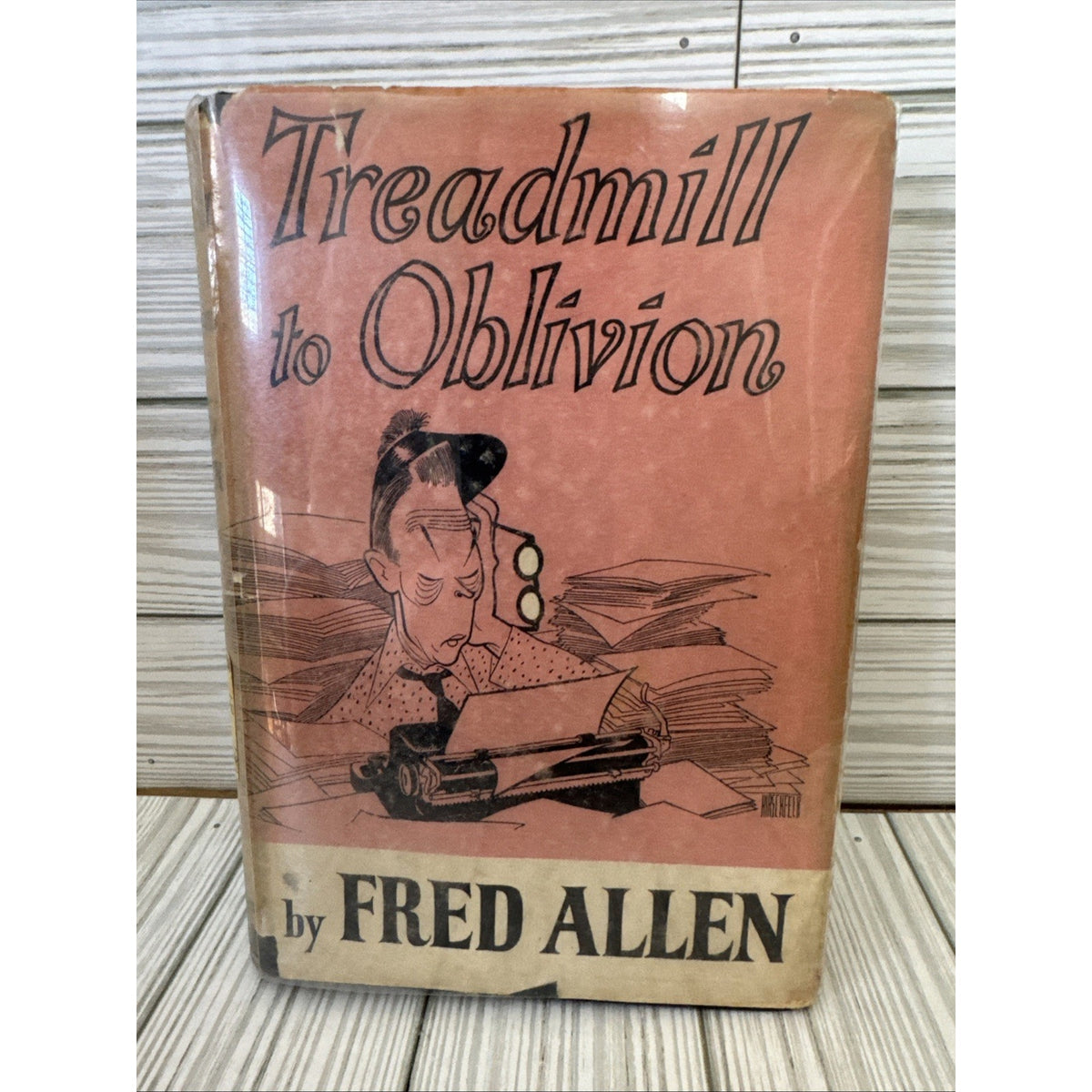 Treadmill to Oblivion by Fred Allen 1954 First Edition Hardcover Book Rare