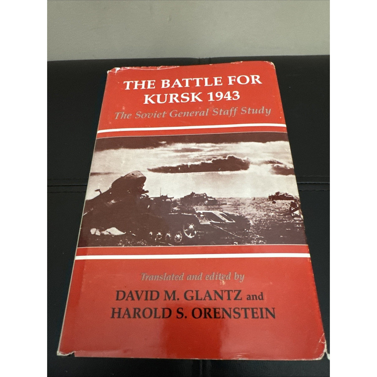 The Battle for Kursk 1943: The Soviet General Staff Study