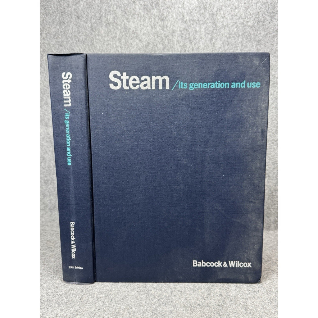 1978 Steam Its Generation and Use 39th Ed Babcock Wilcox Engineering HC
