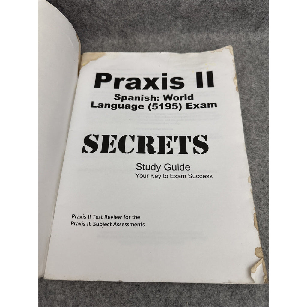 Praxis II Spanish World Language (5195) Exam Secrets Study Guide : Praxis II...
