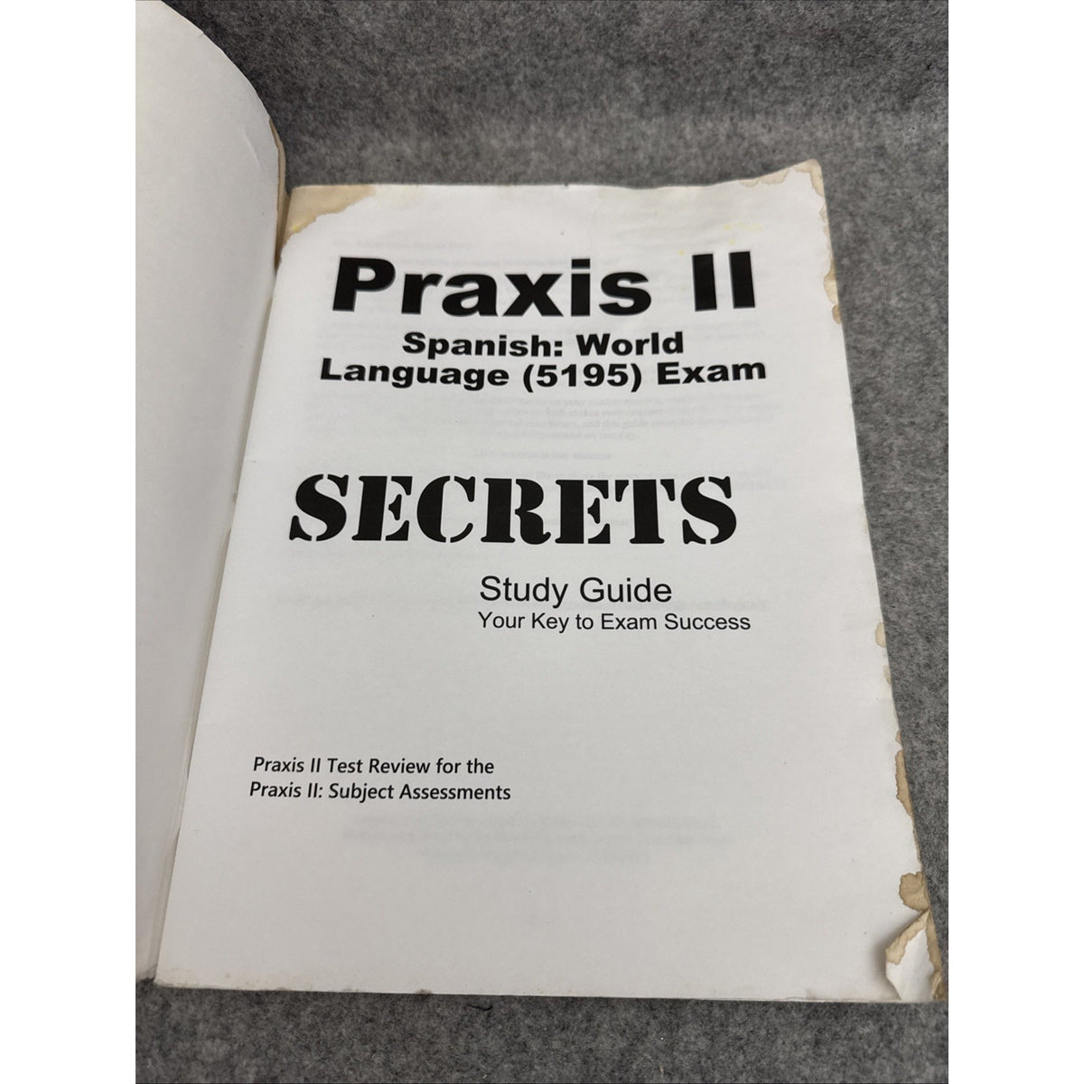 Praxis II Spanish World Language (5195) Exam Secrets Study Guide : Praxis II...