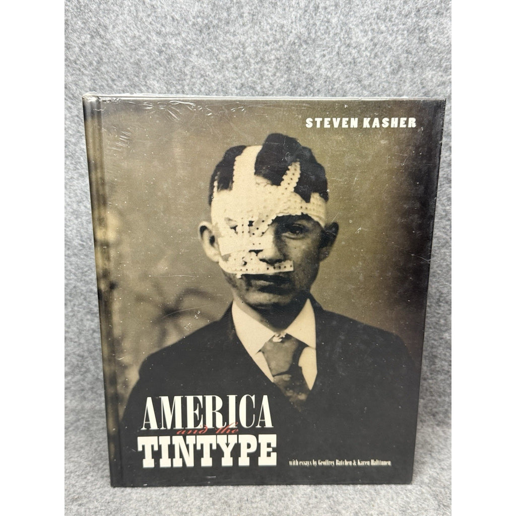 America and the Tintype Steven Kasher 2008 Hardcover NEW Sealed Photography