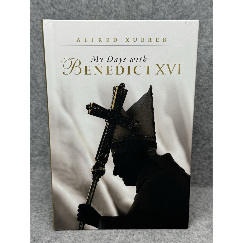 My Days with Benedict XVI Alfred Xuereb 2023 Hardcover Pope Catholic