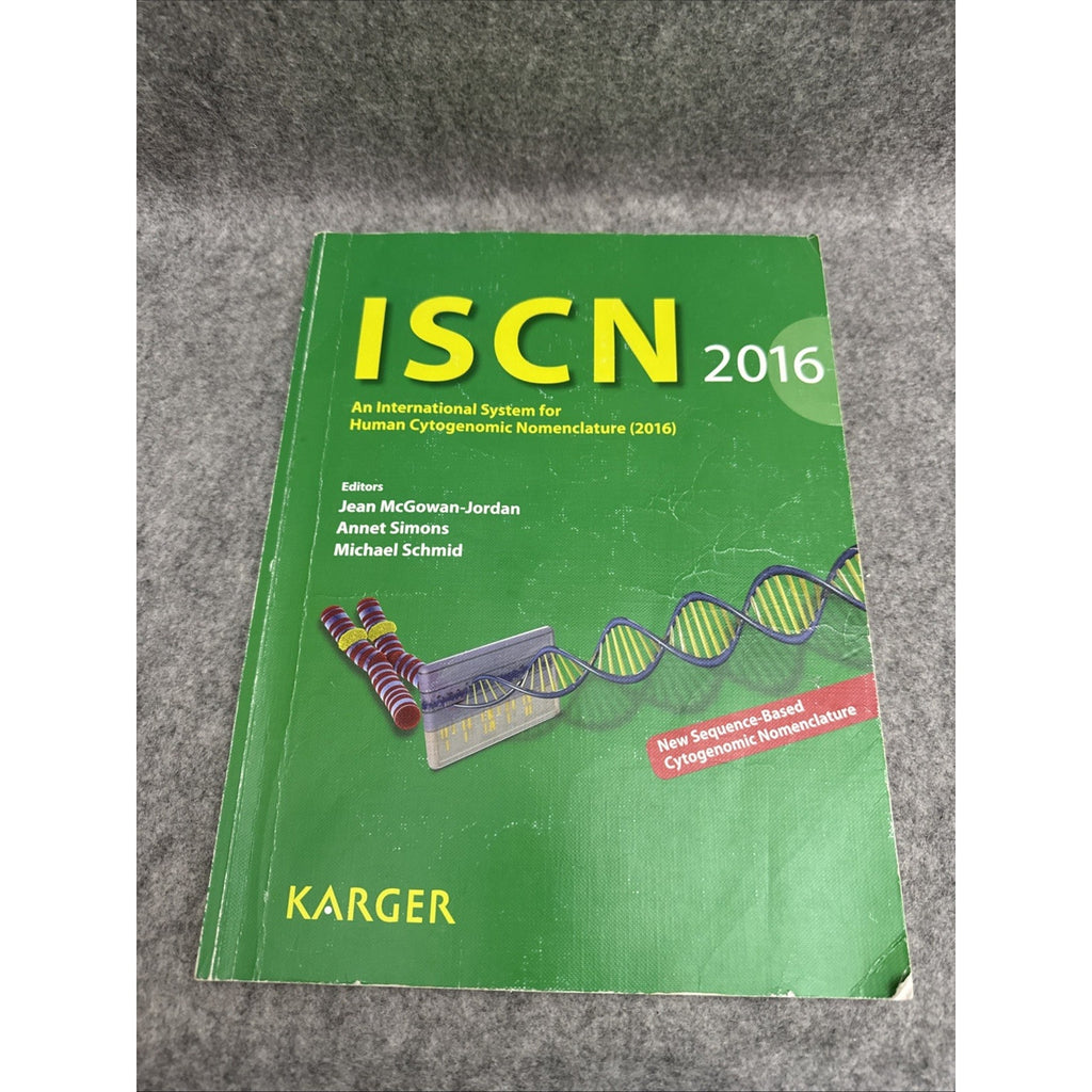 Iscn 2016 : An International System for Human Cytogenomic Nomenclature...