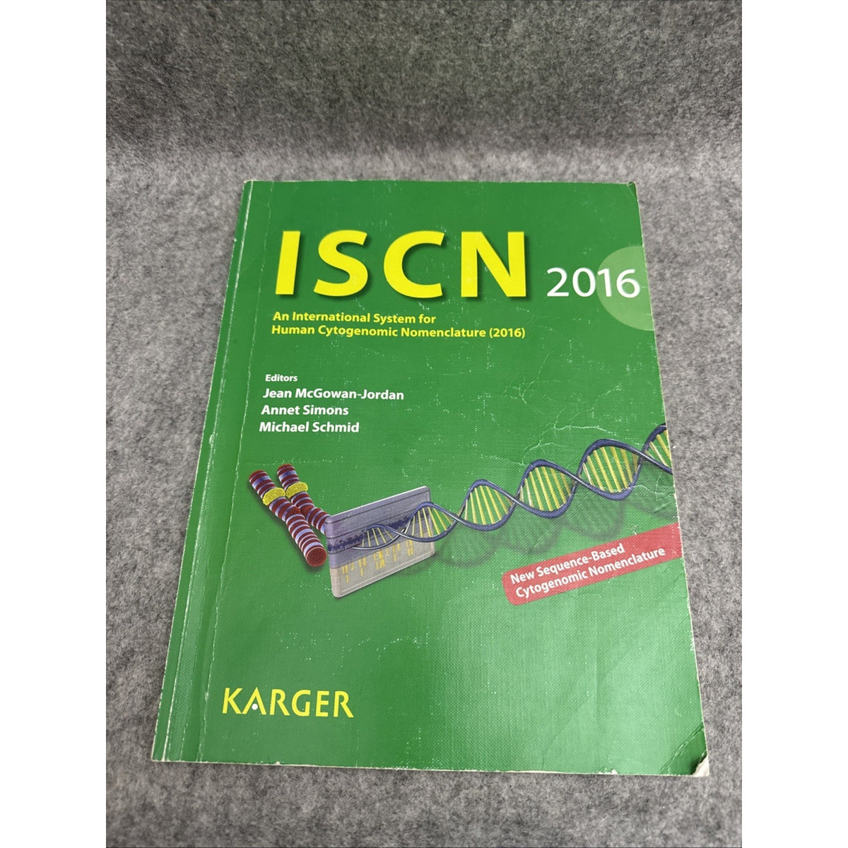 Iscn 2016 : An International System for Human Cytogenomic Nomenclature...