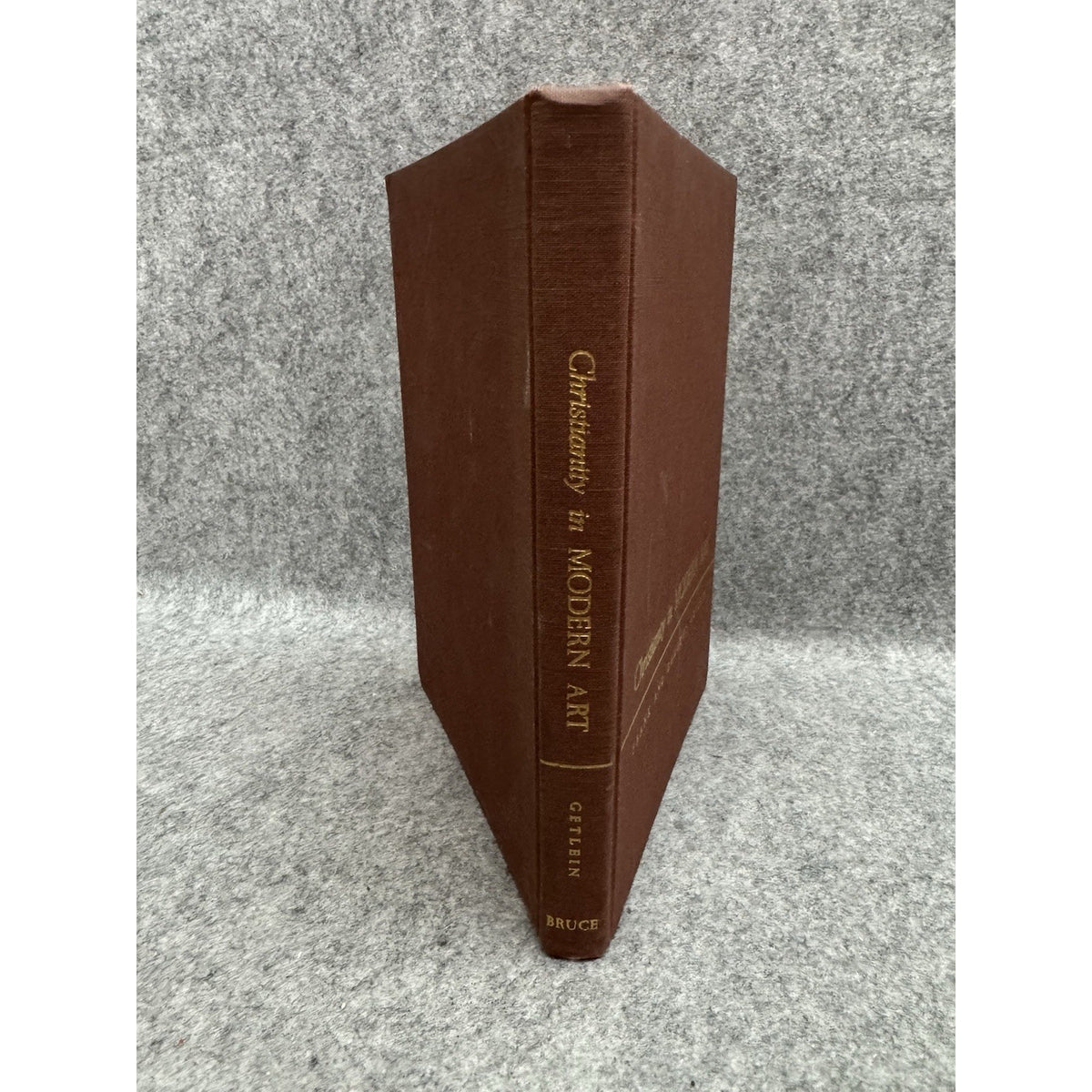 1961 Christianity in Modern Art Frank Dorothy Getlein Hardcover