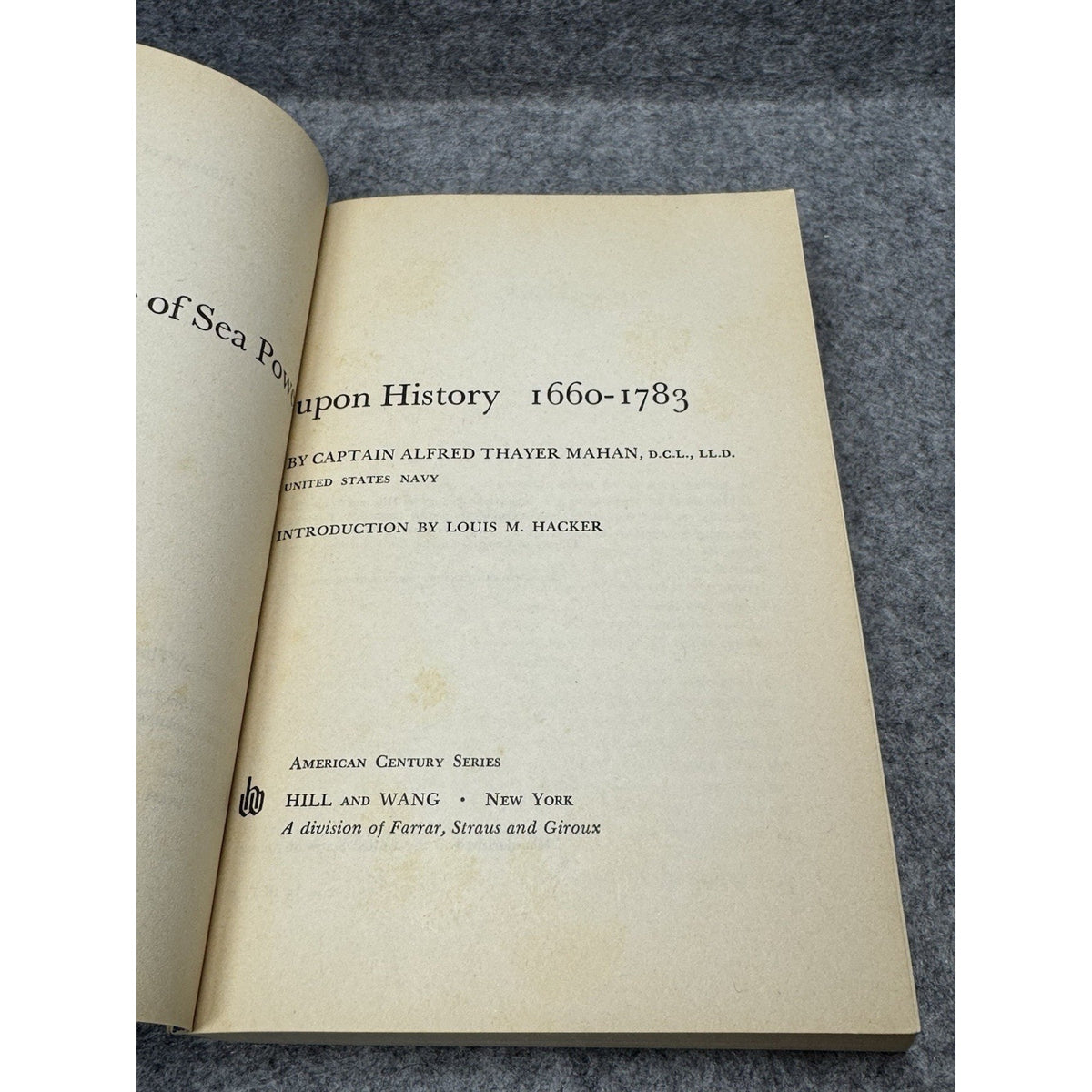 The Influence of Seapower Upon History 1660-1783 Mahan Naval Strategy
