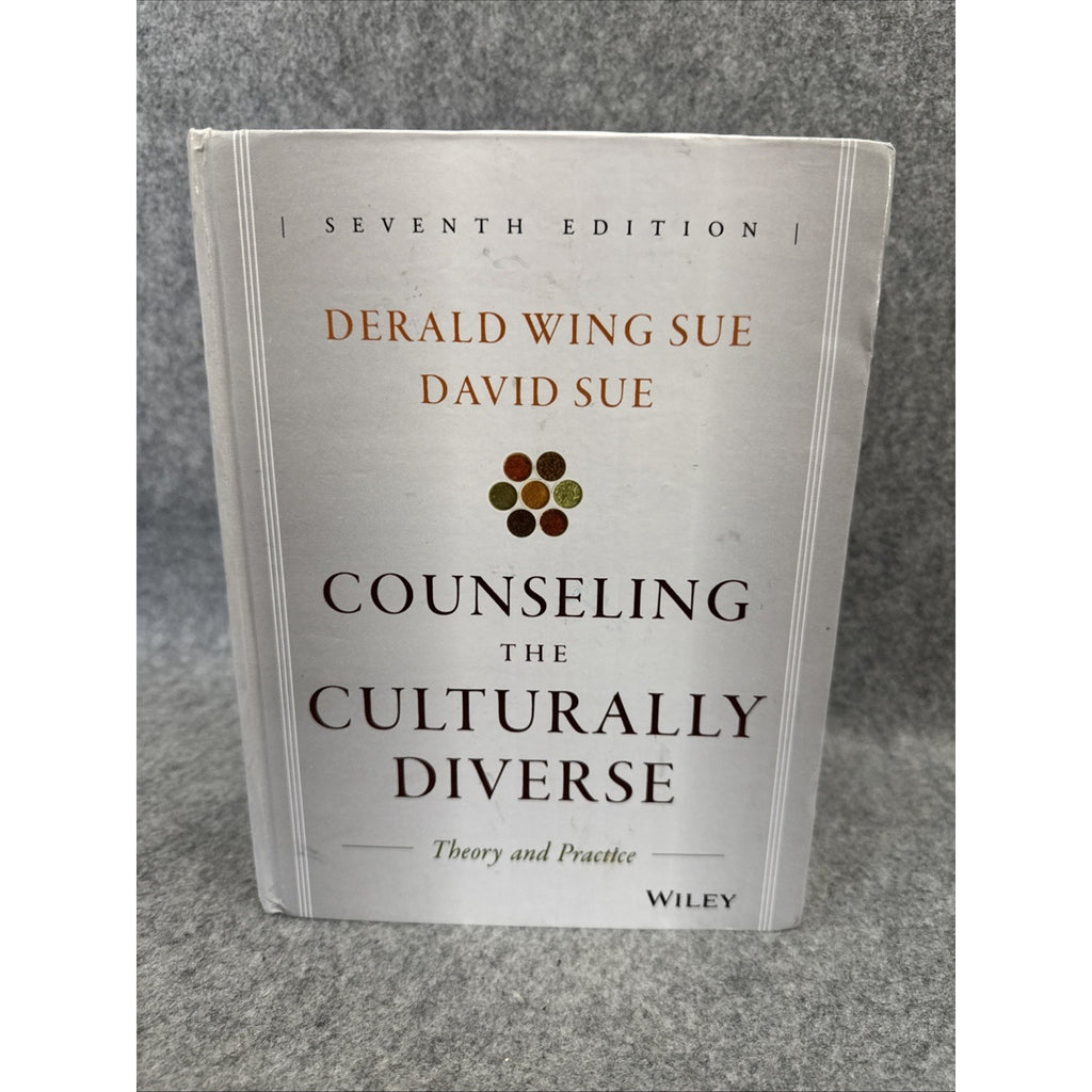 Counseling the Culturally Diverse: Theory and Practice, Seventh Edition
