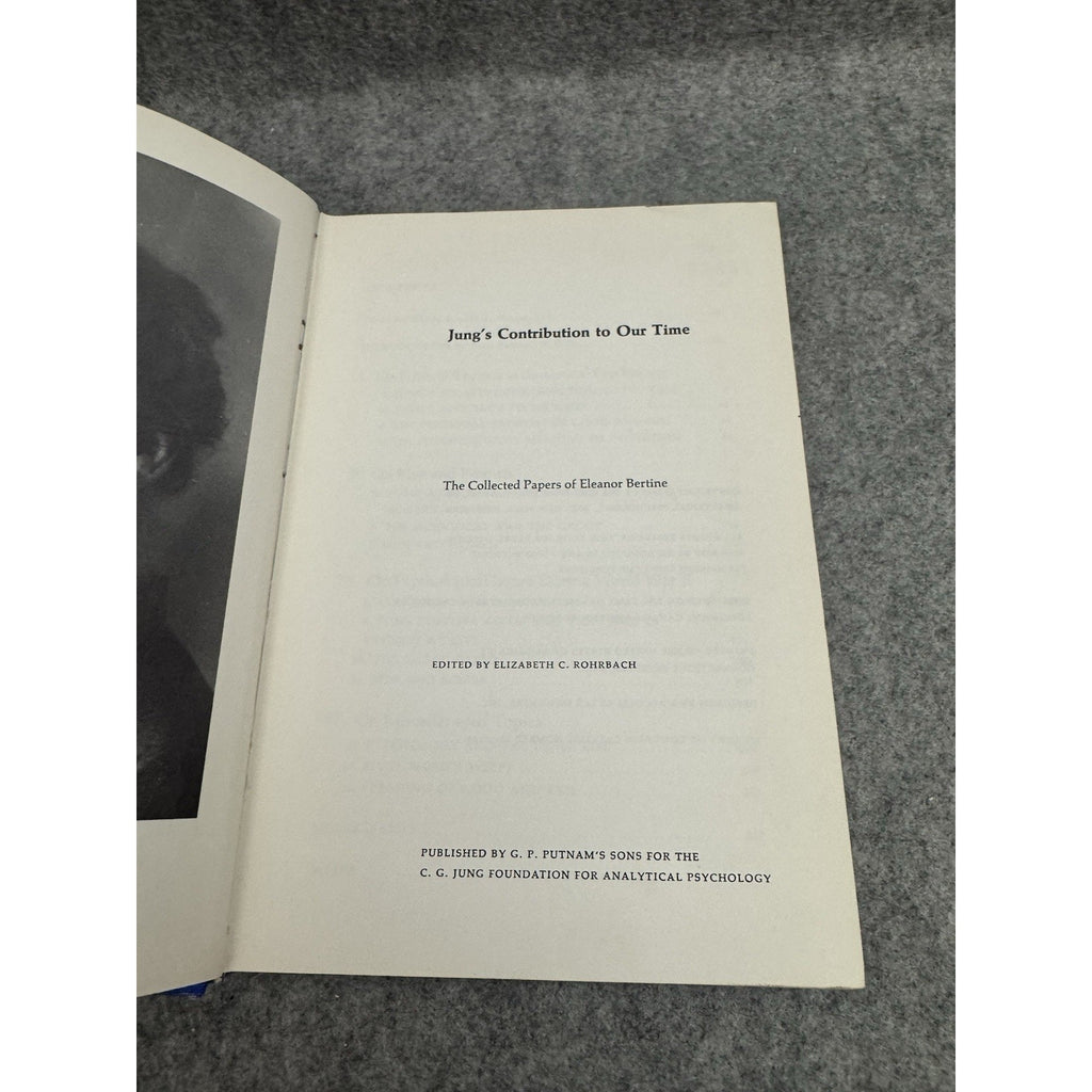 Jung’s Contribution to Our Time Eleanor Bertine 1967 HC C.G. Jung Foundation