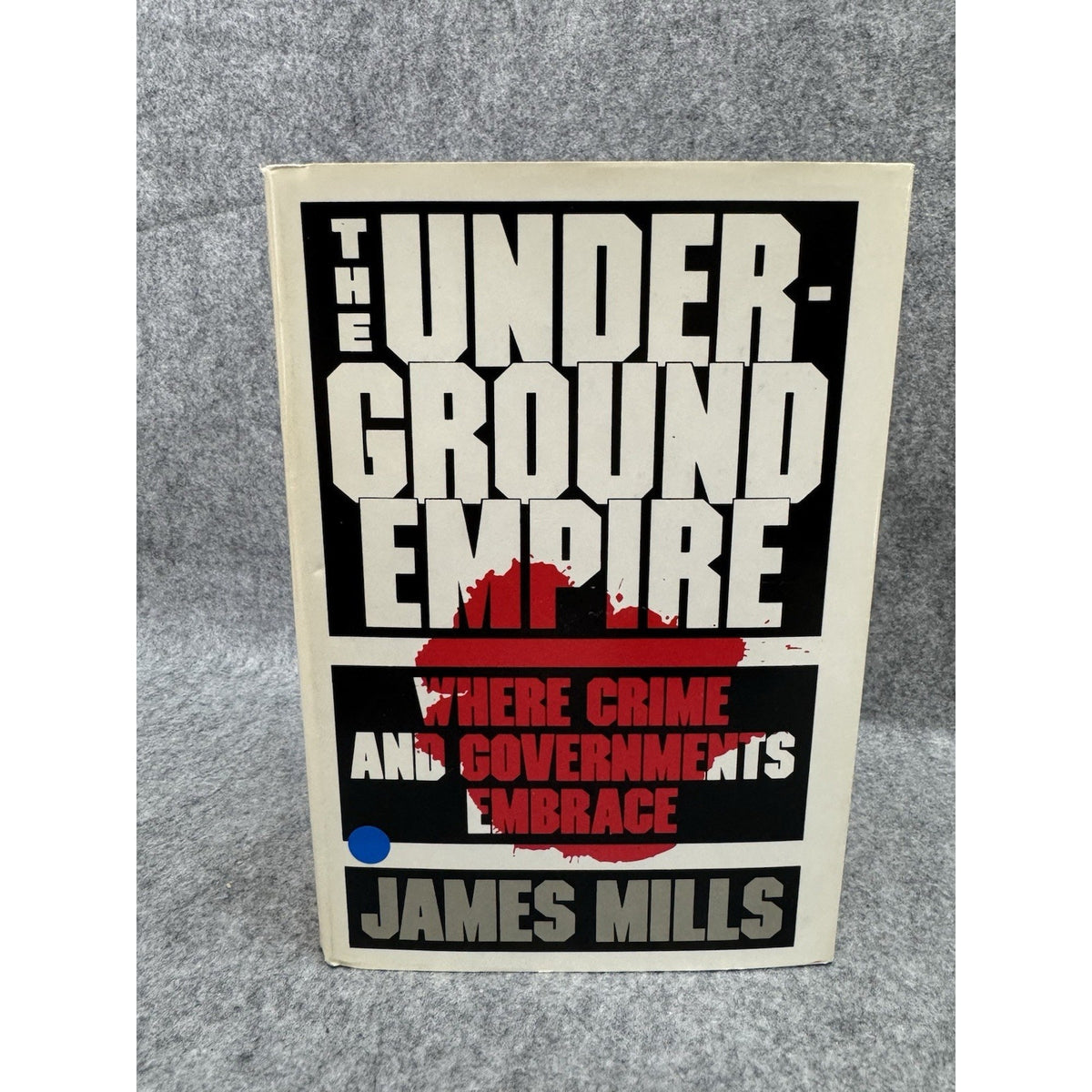 Underground Empire James Mills 1986 1st Edition HC DJ Crime Drugs