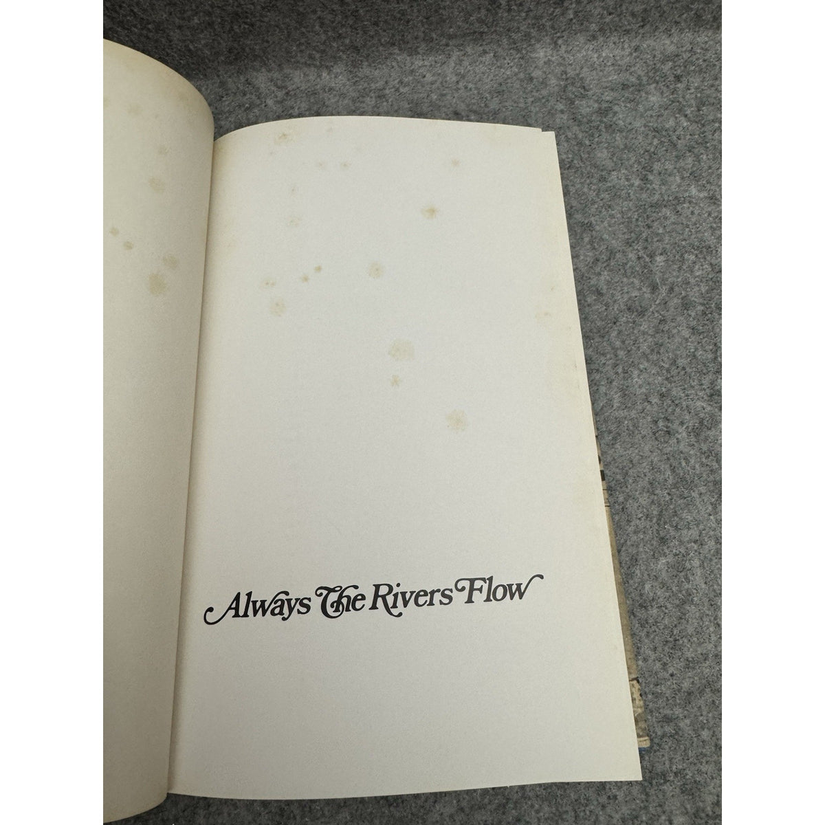 Always The Rivers Flow Jesse Earle Bowden 1979 First Edition Memoir UWF
