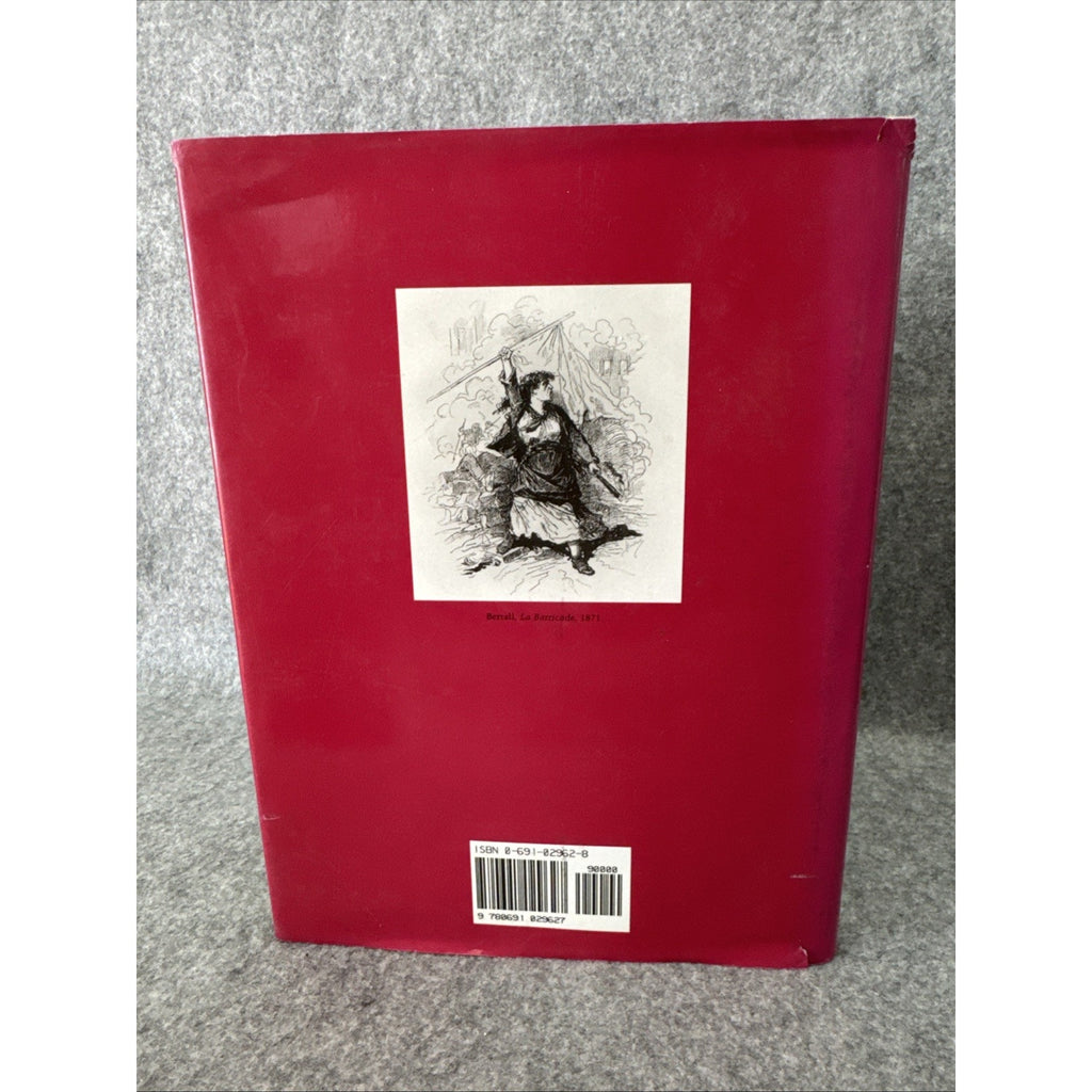 Art and the French Commune: Imagining Paris After War and Revolution by Boime