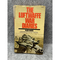 The Luftwaffe War Diaries Cajus Bekker 1972 WWII German Air Force Paperback