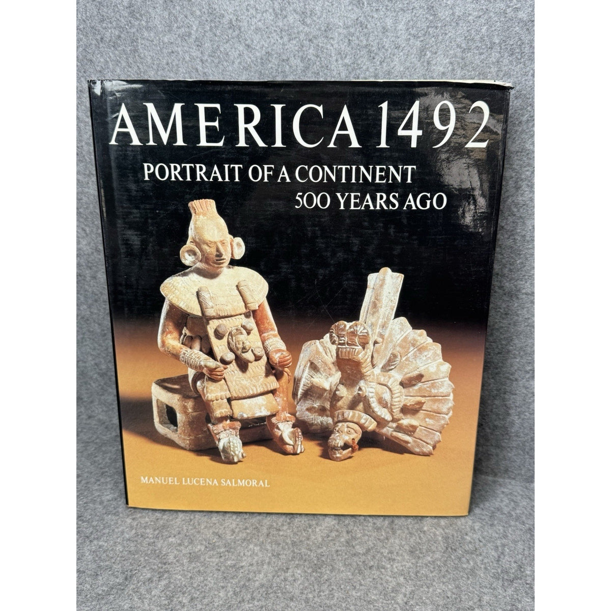 America 1492 Portrait of a Continent 1990 First Edition Aztec Maya Inca HC DJ